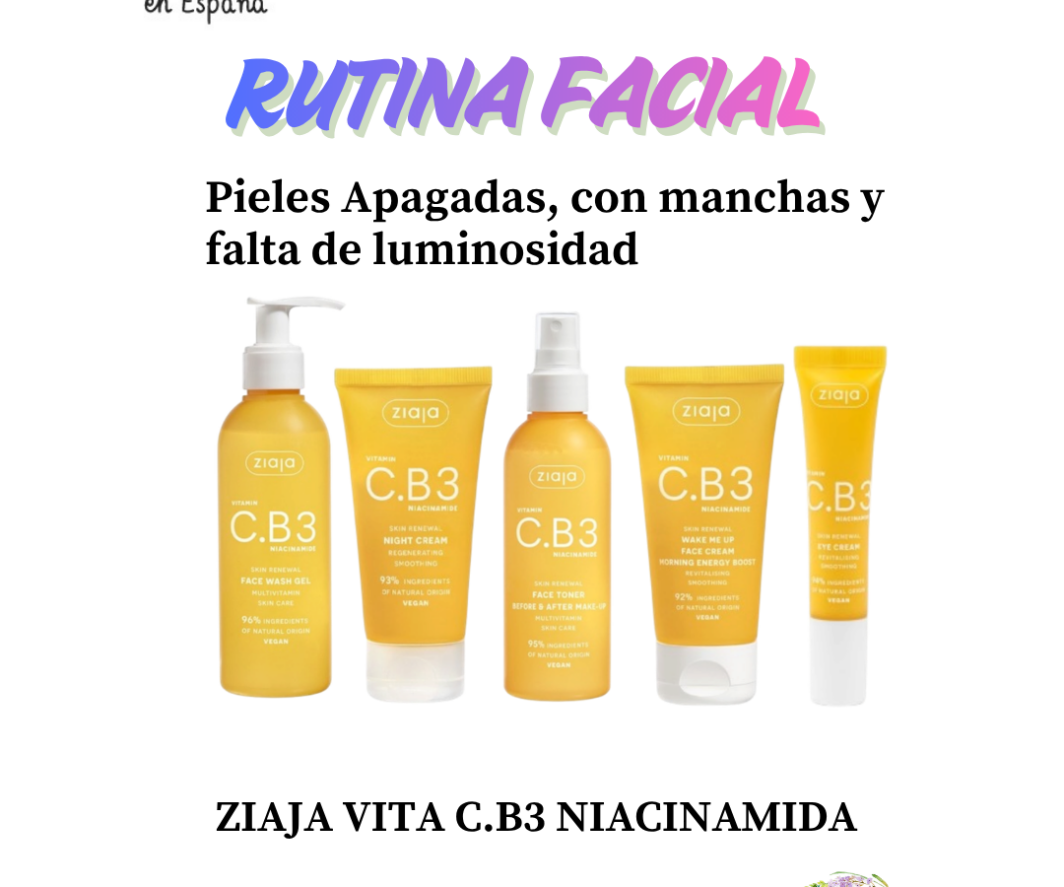 ZIAJA VITAMINA C Y B3 RUTINA FACIAL PIEL CON MANCHAS APAGADA Y FALTA DE LUMINOSIDAD
